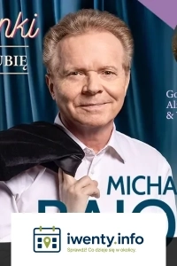 Michał Bajor - Piosenki, które lubię. Gość specjalny: Alicja Majewska i Włodzimierz Korcz