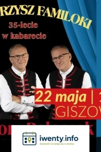 Koncert z okazji Dnia Matki - Kaj wejrzysz familoki, 35-lecie w kabarecie