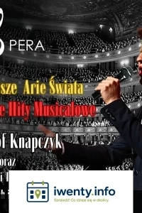 Od Pucciniego do Webbera - Największe Hity Opery i Musicalu!