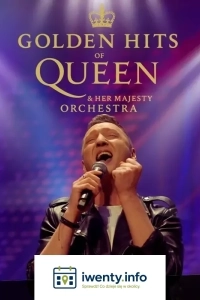 Golden Hits of Queen & Her Majesty Orchestra