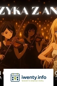 Koncert przy świecach - Muzyka z Anime