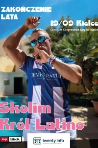 SKOLIM - Król Latino | ZAKOŃCZENIE LATA ZE SKOLIMEM W KIELCACH!
