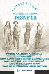 Bajkowy koncert - piosenki z filmów Disneya