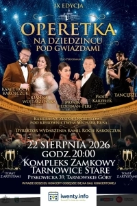Szampańska atmosfera! Niezapomniany wieczór! - koncert Operetka na Dziedzińcu pod Gwiazdami - IX Edycja