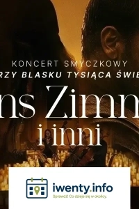 Koncert przy świecach: Muzyka filmowa - Hans Zimmer i inni