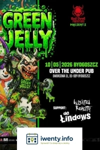 Green Jelly + De Łindows + Blighted Reality
