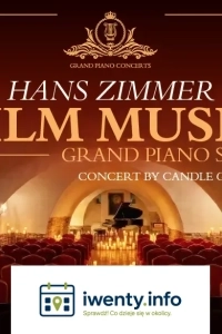 Hans Zimmer - koncerty fortepianowe przy świecach