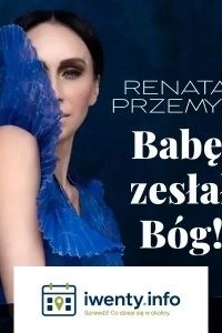 BABĘ ZESŁAŁ BÓG!