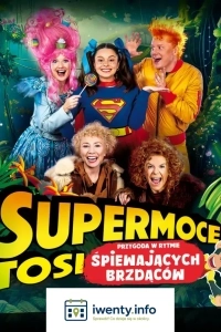Supermoce Tosi. Przygoda w rytmie śpiewających brzdąców