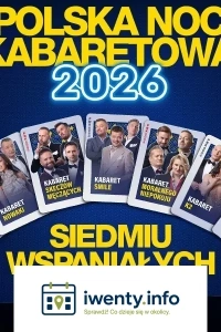 Polska Noc Kabaretowa 2026 - Siedmiu wspaniałych