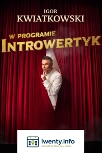 Igor Kwiatkowski - Introwertyk
