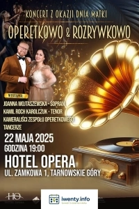 Operetkowo i Rozrywkowo - Koncert z okazji Dnia Matki