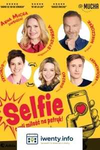 Selfie, czyli miłość na pstryk!