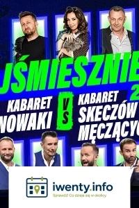 Najśmieszniejsi 2026 - Kabaret Nowaki vs Kabaret Skeczów Męczących