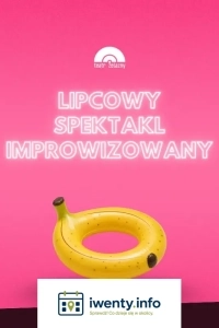 Lipcowy Spektakl Improwizowany