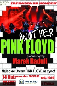 Największe przeboje Pink Floyd na żywo - KONCERT ANOTHER PINK FLOYD I MAREK RADULI!