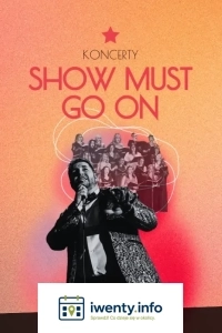 Show Must Go On