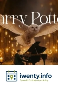 Koncert fortepianowy wśród kwiatów i świec: Wieczór z Magią Harry'ego Pottera