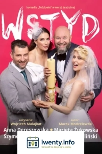 Wstyd - komedia Teściowie w wersji teatralnej