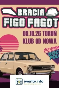 OLDSCHOOL DISCO POLO!  - BRACIA FIGO FAGOT