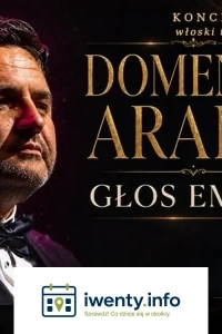 Głos emocji - koncert włoskiego tenora Domenico Araldi