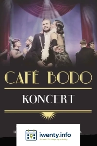 Cafe Bodo - koncert