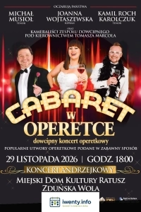 Cabaret w Operetce - Operetka, jakiej jeszcze nie było! KONCERT ANDRZEJKOWY!