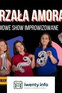 Strzała Amora | Komediowe Show Improwizowane