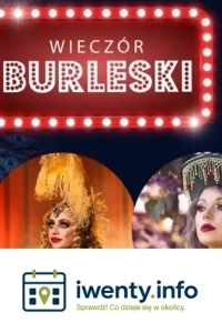 Burleska by Rose de Noir w Fabryce Kultury Zgrzyt