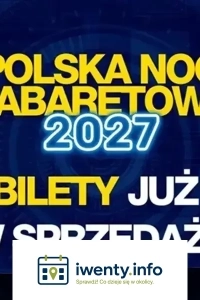 Polska Noc Kabaretowa 2027