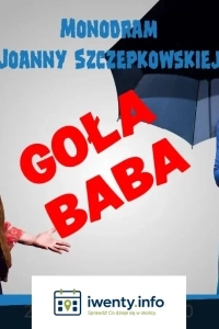 Joanna Szczepkowska - Monodram Goła Baba
