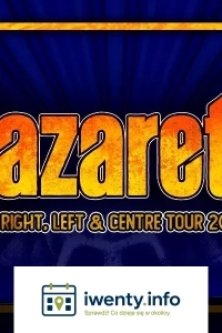 Nazareth - Right, Left & Centre Tour 2026