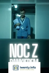 Noc z bankierem reż. Artur Barciś
