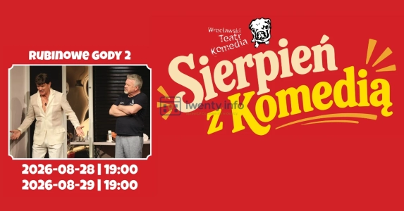 "Sierpień z komedią - Rubinowe Gody 2"