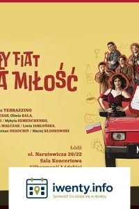 Mały Fiat Wielka Miłość - widowisko muzyczno-taneczne