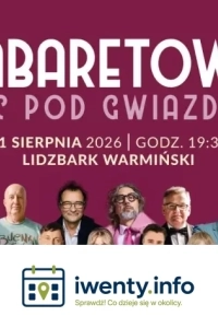 Kabaretowa Noc pod Gwiazdami
