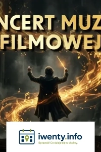 Koncert Muzyki Filmowej - Orkiestra Amberto