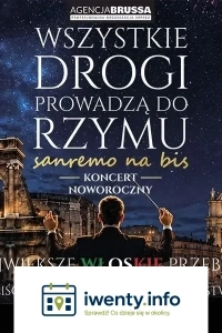 Wszystkie Drogi Prowadzą do Rzymu - Koncert Noworoczny
