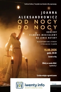 Od nocy do nocy - koncert filmowo-musicalowy