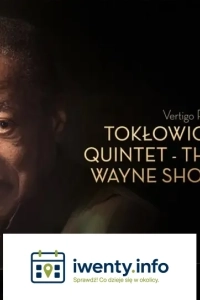 Vertigo Presents: Tokłowicz/Lechki Quintet - The music of Wayne Shorter - JuJu