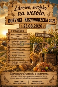 Dożynki Krzyworzeka 2026 – „Zdrowo, swojsko na wesoło”