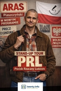 ARAS Piaszczyński nowy program PRL Stand-up Tour!!!