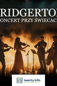 Muzyka z serialu Bridgerton przy świecach