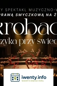 Muzyka i akrobacje przy świecach: Terra