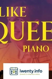 I like Queen - Piano Show