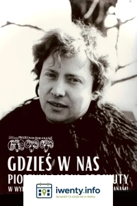 Gdzieś w Nas... Piosenki Marka Grechuty w wykonaniu artystów Piwnicy pod Baranami