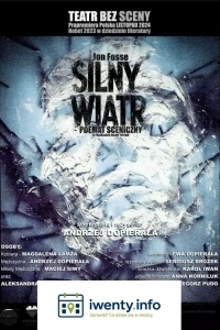 "Silny Wiatr" - Poemat Sceniczny