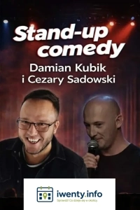 Wyst. Damian Kubik i Cezary Sadowski