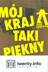 Mój kraj taki piękny - spektakl do narzekania | NOWOŚĆ