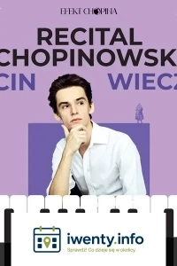 Recital Chopinowski Marcina Wieczorka